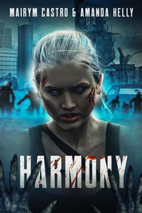 Produktbild: Harmony (A PvZ novel, #1)
