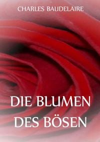 Produktbild: Die Blumen des B&ouml;sen (Auswahl)