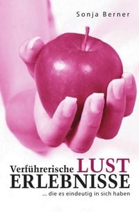 Produktbild: Verf&uuml;hrerische Lust Erlebnisse
