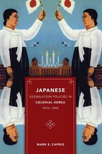 Produktbild: Japanese Assimilation Policies in Colonial Korea, 1910-1945