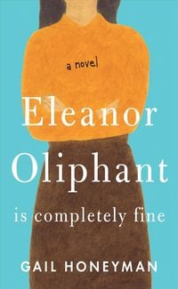 Produktbild: Eleanor Oliphant Is Completely Fine