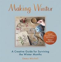 Produktbild: Mitchell, E: Making Winter