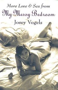 Produktbild: More Love & Sex from My Messy Bedroom