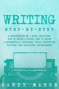 Produktbild: Writing: Step-by-Step | 6 Manuscripts in 1 Book, Including