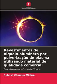 Produktbild: Revestimentos de niquelo-alumineto por pulveriza&ccedil;&atilde;o de plasma utilizando material de qualidade comercial