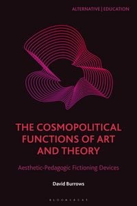 Produktbild: The Cosmopolitical Functions of Art and Theory