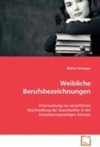 Bild vom Artikel Honegger Bettina: Weibliche Berufsbezeichnungen vom Autor Bettina Honegger