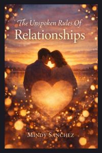 Produktbild: The Unspoken Rules of Relationships