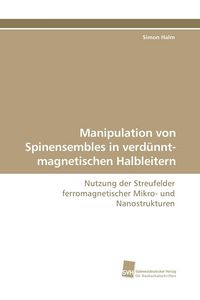 Produktbild: Manipulation von Spinensembles in verd&uuml;nnt-magnetischen Halbleitern