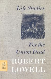 Produktbild: Life Studies and for the Union Dead