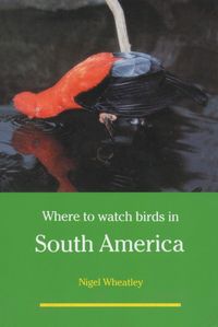 Produktbild: Wheatley, N: Where to watch birds in South America