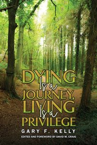 Produktbild: Dying Is a Journey, Living Is a Privilege