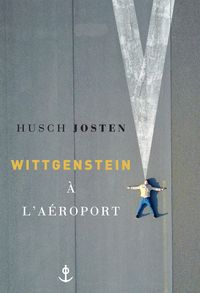Produktbild: Wittgenstein &agrave; l'a&eacute;roport