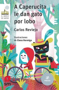 Produktbild: A Caperucita le dan gato por lobo