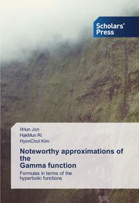 Produktbild: Noteworthy approximations of the Gamma function