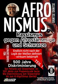 Produktbild: Dantse, D: AFRONISMUS - Rassismus 1