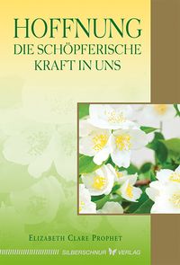 Produktbild: Hoffnung - Die sch&ouml;pferische Kraft in uns