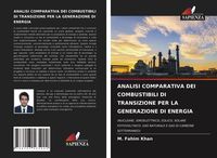 Produktbild: Analisi Comparativa Dei Combustibili Di Transizione Per La Generazione Di Energia