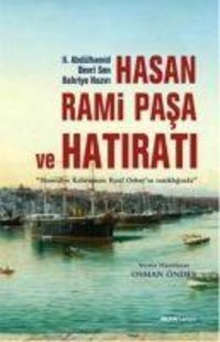 Produktbild: Hasan Rami Pasa ve Hatirati - 2. Abd&uuml;lhamid Devri Son Bahriye Naziri