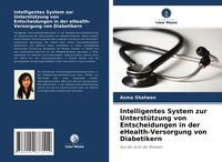 Produktbild: Intelligentes System zur Unterst&uuml;tzung von Entscheidungen in der eHealth-Versorgung von Diabetikern