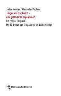 Bild vom Artikel Jünger und Frankreich - eine gefährliche Begegnung? vom Autor Ernst Jünger