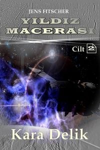 Produktbild: Kara Delik (YILDIZ MACERASI Cilt 2)
