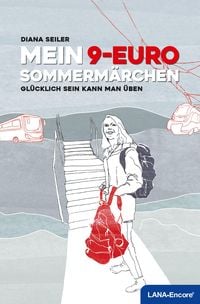 Bild vom Artikel Mein 9-Euro-Sommermärchen vom Autor Diana Seiler