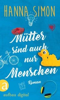 Produktbild: M&uuml;tter sind auch nur Menschen