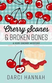 Produktbild: Cherry Scones & Broken Bones
