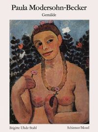 Bild vom Artikel Paula Modersohn-Becker - Gemälde vom Autor Brigitte Uhde-Stahl