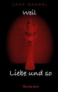 Produktbild: Weil Liebe und so
