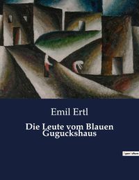 Produktbild: Die Leute vom Blauen Guguckshaus