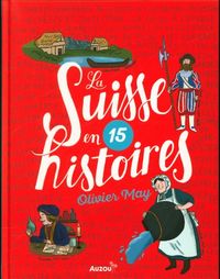 Produktbild: La Suisse en 15 histoires