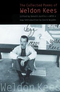 Produktbild: The Collected Poems of Weldon Kees (Third Edition)