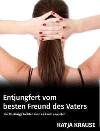 Produktbild: Entjungfert vom besten Freund des Vaters