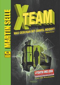 Bild vom Artikel X-TEAM - Was geschah mit Daniel Moody? vom Autor Martin Selle
