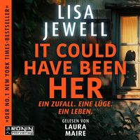Produktbild: It Could Have Been Her &ndash; Ein Zufall. Eine L&uuml;ge. Ein Leben.