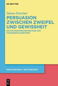 Produktbild: Persuasion zwischen Zweifel und Gewissheit
