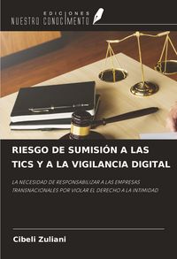 Produktbild: Riesgo De Sumisi&oacute;n a Las Tics Y a La Vigilancia Digital