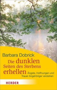 Produktbild: Die dunklen Seiten des Sterbens erhellen
