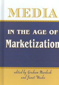 Produktbild: Media in the Age of Marketization
