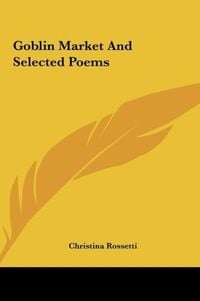 Produktbild: Goblin Market And Selected Poems