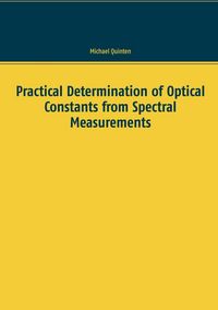 Produktbild: Practical Determination of Optical Constants from Spectral Measurements