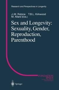 Produktbild: Sex and Longevity: Sexuality, Gender, Reproduction, Parenthood