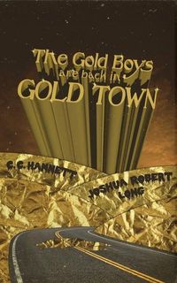 Produktbild: The Gold Boys Are Back In Gold Town