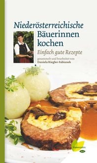 Produktbild: Nieder&ouml;sterreichische B&auml;uerinnen kochen