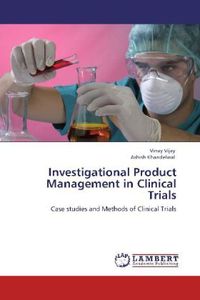 Produktbild: Vijay, V: Investigational Product Management in Clinical Tri