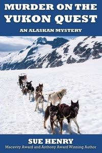 Bild vom Artikel Murder on the Yukon Quest vom Autor Sue Henry