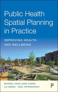 Produktbild: Public Health Spatial Planning in Practice