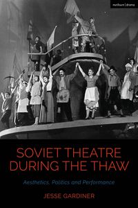Produktbild: Soviet Theatre during the Thaw
